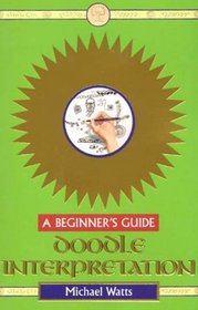 Doodle Interpretation: A Beginner's Guide (Headway Guides for Beginners)