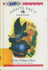 Cote of Many Colors (Janette Oke's Animal Friends 1st Chapter Books)