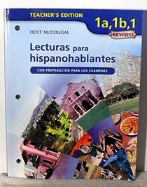 Lecturas Para Hispanohablantes 1a,1b,1 Teachers Edition (Con Preparacion Para Los Examenes)