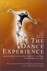 The Dance Experience: Insights into History, Culture and Creativity