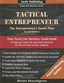 Tactical Entrepreneur: The Entrepreneurs Game Plan