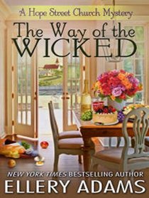 The Way of the Wicked (Hope Street Church Mysteries)