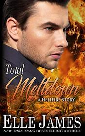 Total Meltdown (Hellfire Series)