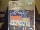 The American Nation: A History of the U.S. to 1877