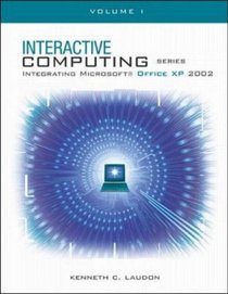 The Interactive Computing Series: Office XP Vol I