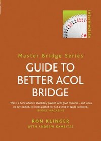 Guide to Better Acol Bridge (Master Bridge S.)