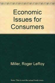 Economic Issues for Consumers