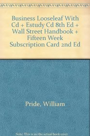 Business Looseleaf With Cd + Estudy Cd 8th Ed + Wall Street Handbook + Fifteen Week Subscription Card 2nd Ed
