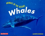 Whales (Animals of the Oceans)
