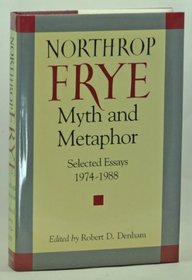 Myth and Metaphor: Selected Essays, 1974-1988