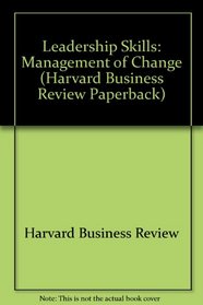 Management of Change (Harvard Business Review Paperback Series)