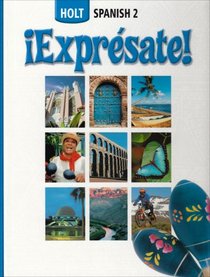 iExpresate!: Holt Spanish 2