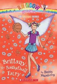 Brittany the Basketball Fairy (Rainbow Magic: Sports Fairies, Bk 4)