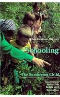 Schooling (The Developing Child)