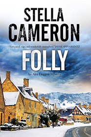 Folly: A British murder mystery set in the Cotswolds (An Alex Duggins Mystery)