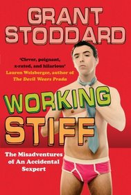 Working Stiff: The Misadventures of an Accidental Sexpert