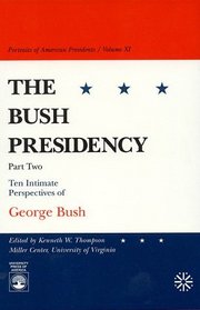 The Bush Presidency - Part Two