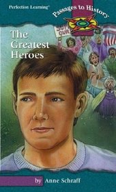 Greatest Heroes (Passages to History Hi: Lo Novels)