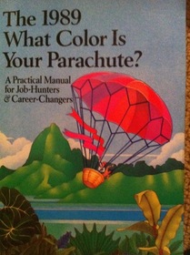 What Color is Your Parachute, 1989