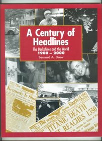 A century of headlines: The Berkshires and the world 1900-2000