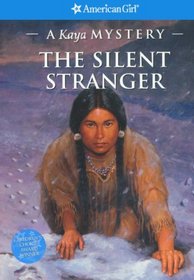 The Silent Stranger (Turtleback School & Library Binding Edition) (American Girl Mysteries (Prebound))