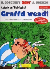 Asterix Mundart Geb, Bd.35, Graffd wead!