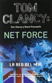 Tom Clancy's Net Force La Red Del Mal (Tom Clancy's Net Force)