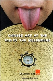 Chinese Art at the End of the Millennium
