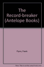 The Record-breaker (Antelope Books)