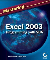 Mastering Excel 2003 Programming with VBA