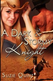 A Dark & Stormy Knight: A McKnight Romance (McKnight Romances) (Volume 3)