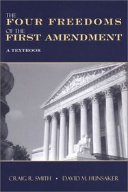 The Four Freedoms of the First Amendment: A Textbook