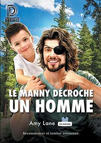 Le manny dcroche un homme (Les Mannies) (French Edition)