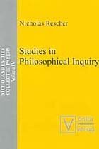 Studies in Philosophical Inquiry (Collected Papers of Nicholas Rescher) (Volume 4)