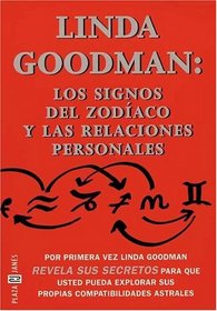 Linda Goodman: Los Signos Zodiaco, Relaciones Pers