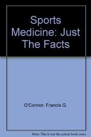 Sports Medicine : Just the Facts  Sports Medicine: McGraw-Hill Board Review Series Value Pak