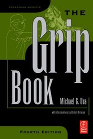 The Grip Book, Fourth Edition