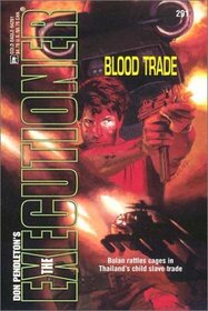 Blood Trade (Executioner, No 291)