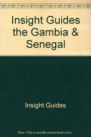 Insight Guides the Gambia & Senegal (Insight Guide Gambia & Senegal)