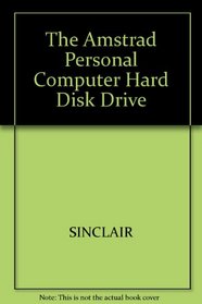 The Amstrad Personal Computer Hard Disk Drive