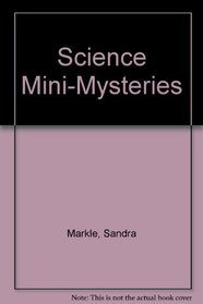 Science Mini-Mysteries