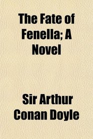 The Fate of Fenella; A Novel