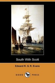 South With Scott (Dodo Press)