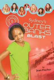 Sydney's Outer Banks Blast (Camp Club Girls)