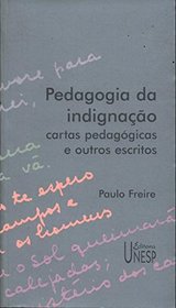 Pedagogia Da Indignao (Em Portuguese do Brasil)