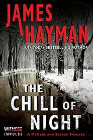 The Chill of Night: A McCabe and Savage Thriller (McCabe and Savage Thrillers)