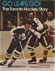 Go Leafs, go!: The Toronto hockey story