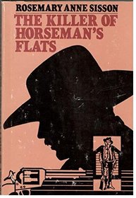 The killer of Horseman's Flats