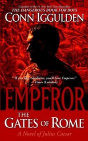 Emperor: The Gates of Rome: A Novel of Julius Caesar (The Emperor Series)