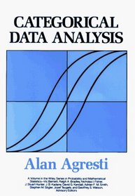 Categorical Data Analysis (Wiley Series in Probability and Mathematical Statistics. Applied Probability and Statistics)
